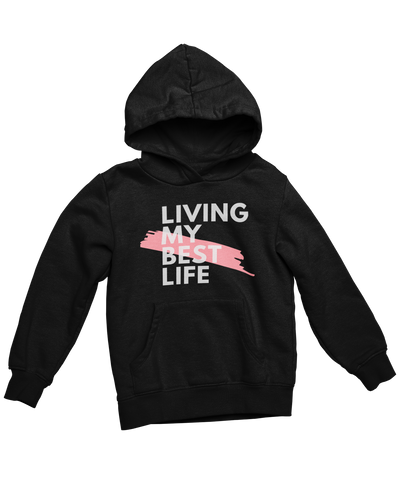 Living My Best Life premium hoodie | black